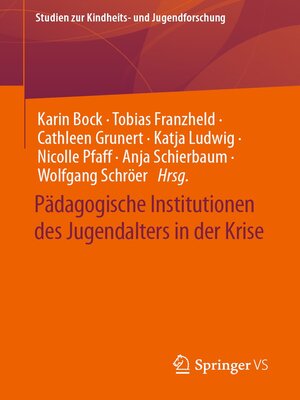 cover image of Pädagogische Institutionen des Jugendalters in der Krise